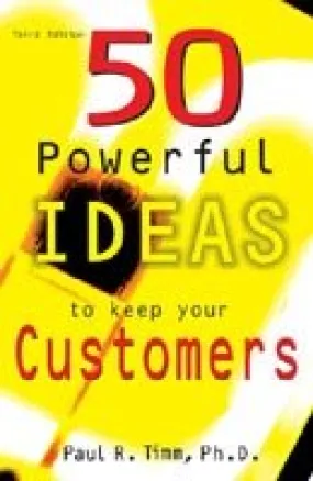50 powerful ideas to keep your customers