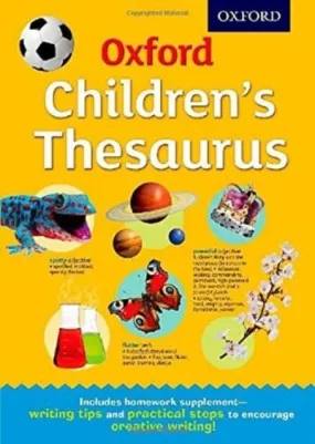 Oxford Children's Thesaurus by Oxford Dictionaries